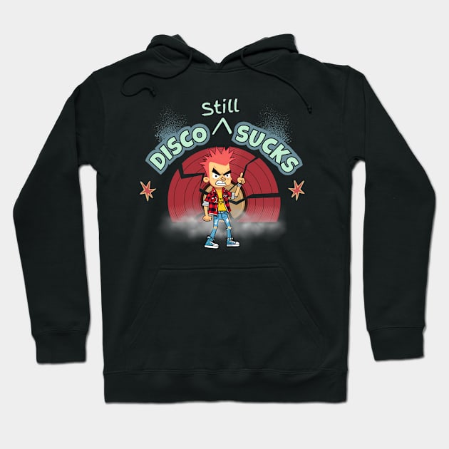 Disco Still Sucks Hoodie by Kenny The Bartender's Tee Emporium